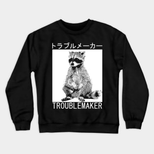 Troublemaker Cute Raccoon Crewneck Sweatshirt